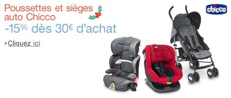 Poussettes et sieges auto Chicco : -15% dès 30€ d’achats