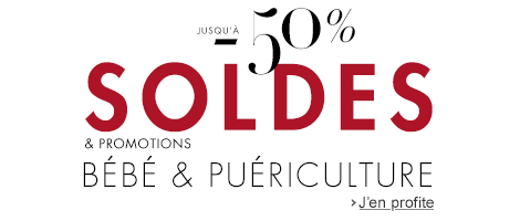 Soldes Bébé et Puériculture : jusqu’à -50%