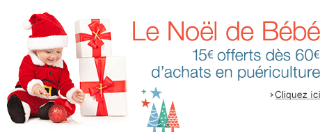 Le Noël de Bébé : 15€ offerts dès 60€ d’achats