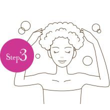 【Step3】髪を洗う＝頭皮を洗う。泡で優しくいたわりながら。