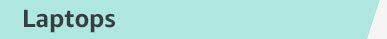 Laptops