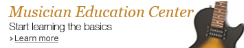 Musician Education Center: Start learning the basics