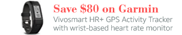 Save $80 on Garmin Vivosmart HR+ GPS Activity Tracker