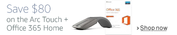 Save $80 on the Arc Touch + Office 365 Home