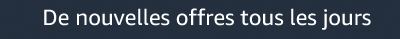 De nouvelles offres tous les jours
