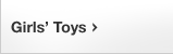 Girls' Toys