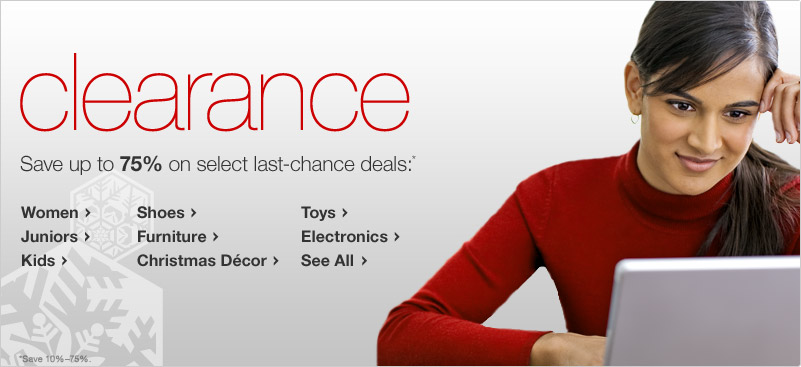 Clearance - Save up to 75% on select last-chance deals. Save 10%-75%.
