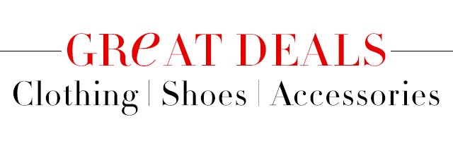 Great Deals on Clothing, Shoes, & Accessories