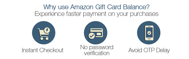Instant Checkout. Pay easy. Start using Amazon Gift Card balance when you shop on Amazon