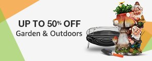 Up to 50% off on Garden & Outdoors
