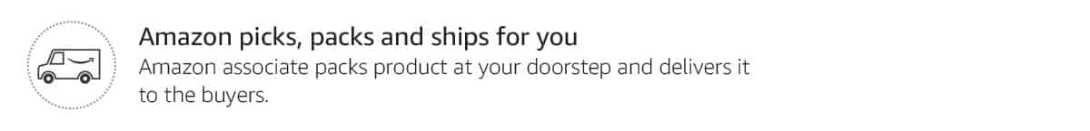 Amazon picks, packs and ships for you