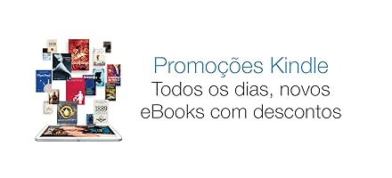 Promo&ccedil;&otilde;es Kindle: todos os dias, novos eBooks com descontos