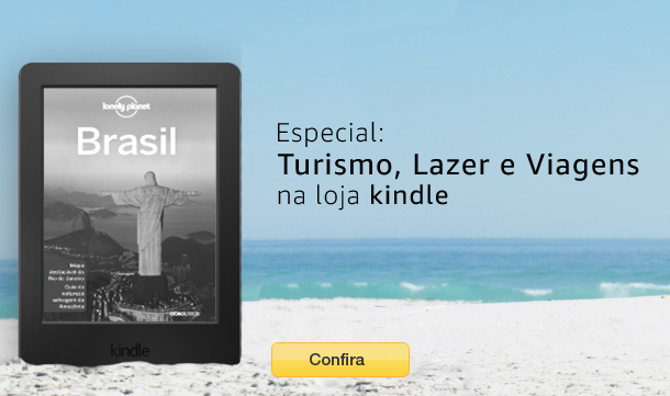 Especial Turismo, lazer e viagens na Loja Kindle