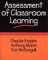 Assessment of Classroom Learning, Violato, Claudio and Marini, Anthony E, 155059186X