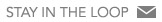 OKA b. E-mail Sign-Up Stay in the Loop!