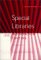 Special Libraries and Information Centers : An Introductory Text, Mount, Ellis and Massoud, Renee, 0871115018