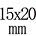 15mmx20mm
