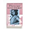 Para Ser Una Mujer 950742279X Book Cover
