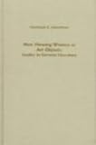 Men Viewing Women as Art Objects : Studies in German Literature, Schweitzer, Christoph E., 1571132597