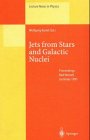 Jets from Stars and Galactic Nuclei : Proceedings of a Workshop Held at Bad Honnef, Germany, 3-7 July 1995, , 3540611363