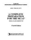 Complete Preparation for the MCAT, Flowers, James L. and Blain, Beryl B., 0941406156