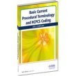 Basic Current Procedural Terminology and HCPCS Coding 2011, Gail I. Smith, 1584262907