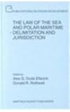 The Law of the Sea and Polar Maritime Delimitation and Jurisdiction, Oude-Elferink, Alex G. and Rothwell, Donald R., 9041116486