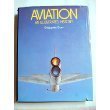 Hardcover Aviation: An Illustrated History Book