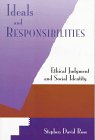 Ideals and Responsibilities : Ethical Judgement and Social Identity, Ross, Stephen David, 053454262X