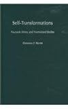 Self-Transformations : Foucault, Ethics, and Normalized Bodies, Heyes, Cressida J., 0195310535