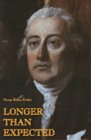 Samuel Huntington, President of Congress "Longer Than Expected" : A Narrative Essay on the Letters of Samuel Huntington, 1779-1781, Dreher, George K., 0960100059