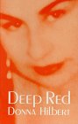 Deep Red, Hilbert, Donna, 188039104X