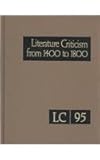 Literature Criticism, 1400-1800, Lablanc, Michael, 0787669768