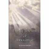 Thirty Thieves of Innocence 1605303569 Book Cover