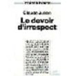 Le  devoir d'irrespect