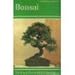 Bonsai (A Wisley handbook) by
