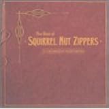 The Best of Squirrel Nut Zippers as Chronicled by Shorty Brown