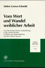 Vom Wert und Wandel Weiblicher Arbeit : Geschlechtsspezifische Arbeitsteilung in der Landwirtschaft in Bildern des Spätmittelalters und der Frühen Neuzeit, Lorenz-Schmidt, Sabine, 3515069887