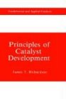 Principles of Catalyst Development (Fundamental and Applied Catalysis)