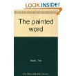 The painted word 0553148435 Book Cover