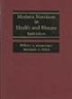 Modern nutrition in health and disease