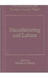 Manufacturing and Labour, Morony, Michael G., 0860787079