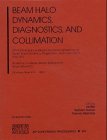 Beam-Halo Dynamics, Diagnostics, and Collimation : 29th ICFA Advanced Beam Dynamics Workshop on Beam-Halo Dynamics, Diagnostics, and Collimation and the Beam-Beam'03 Workshop, , 0735401667