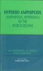 Hyperiid Amphipods (Amphipoda, Hyperiidia) of the World Ocean, Vinogradov, M. E. and Volkov, A. F., 1886106487