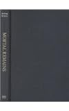 Mortal Remains : Death in Early America, , 0812236785