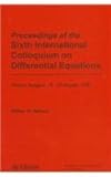 Proceedings of the Sixth International Colloquium on Differential Equations, , 9067642037