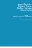 Nutrient Dynamics and Biological Structure in Shallow Freshwater and Brackish Lakes, , 0792326776