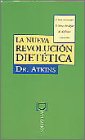 La Nueva Revolucion Dietetica (Spanish Edition) by 