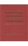 Processing Materials for Properties : From the 2nd International Conference on Processing Materials for Properties in San Francisco, California, November 5-8 2000, , 087339495X