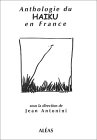 Anthologie du haiku en France